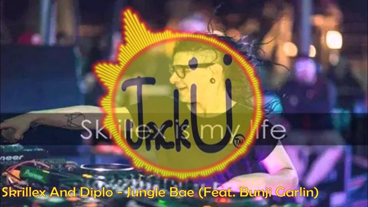 Skrillex And Diplo-Jungle Bae(Feat Bunji Garlin) Skrillex And Diplo-Jungle Bae(Feat Bunji Garlin)