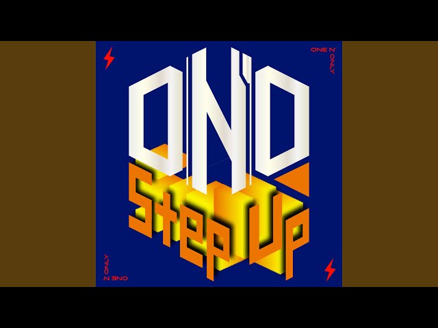 ONE N' ONLY - Step Up