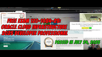 Exam 1Z0-1084-25: Oracle Cloud Infrastructure 2025 Developer Professional Passed 90% in July 24,2025