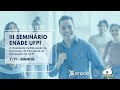 III SEMINÁRIO ENADE UFPI