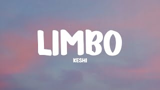 ​keshi - LIMBO (Lyrics)