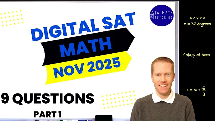 Digital SAT Math November 2025 9 Questions (Part 1)-Full Solutions & Explanations