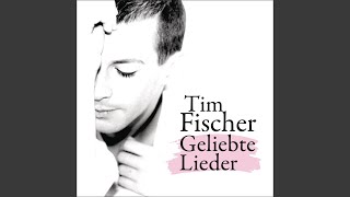 Video thumbnail of "Tim Fischer - Die Zärtlichkeit"