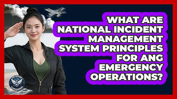 What Are National Incident Management System Principles For ANG Emergency Operations?