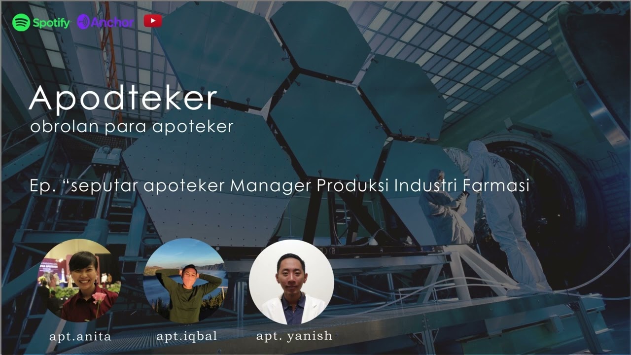 PART 1 SEPUTAR APOTEKER MANAGER PRODUKSI INDUSTRI FARMASI / APODTEKER Feat Apt. Iqbal Aditya