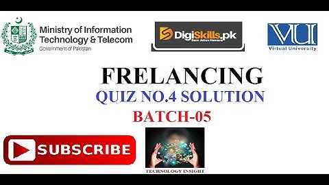 Digiskills - Freelancing Quiz-04 Solution Batch 05 | Quiz.4 || Batch 5