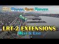 LRT-2 EXTENSIONS (WEST &amp; EAST) 4K60 DRONE SHOTS | AS OF FEB. 13, 2021