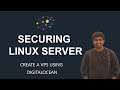 Secure your Linux Server (Part 4) -  How to create a VPS using Digital Ocean?