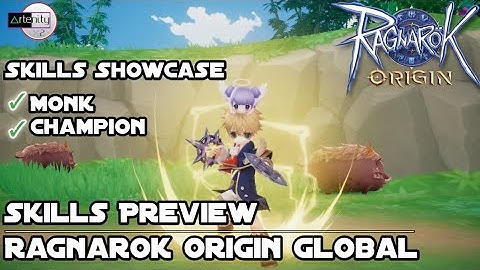 Monk & Champion Skills Preview Ragnarok Origin Global [All Skills Showcase]