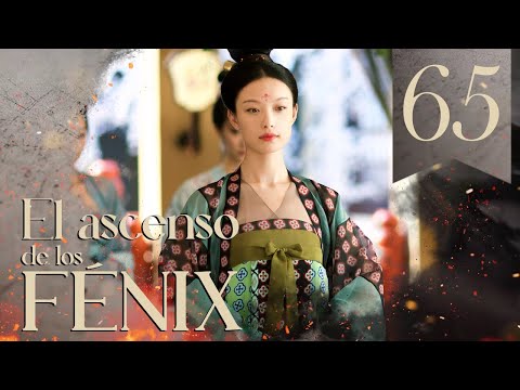 【SUB ESPAÑOL】 ▶Drama: El Ascenso de los Fénix - The Rise of Phoenixes - 天盛长歌 (Episodio 65)