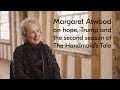 Margaret Atwood on hope, Trump and season 2 of The Handmaid's Tale