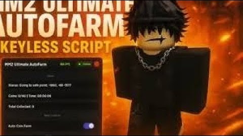 MM2 Script / Murder Mystery 2 Script / Auto Farm 💫 | Easy Install + Demo ( NO KEY ) + MOBILE🔥