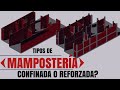 TIPOS DE MAMPOSTERIA Confinada o Reforzada | Cuál construir?