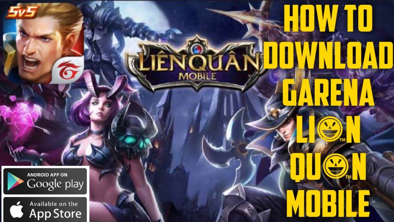 Garena Lien Quan Mobile,how to download Garena Lien Quan how to install Garena Lien Quan Mobile