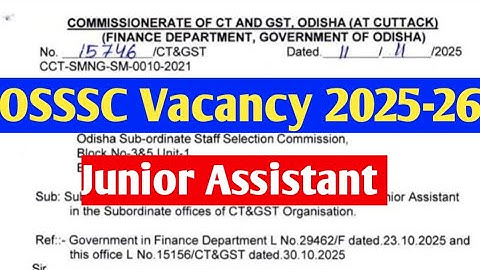 OSSSC JA Vacancy// CT & GST Department// 2025-26 Pending Vacancy 