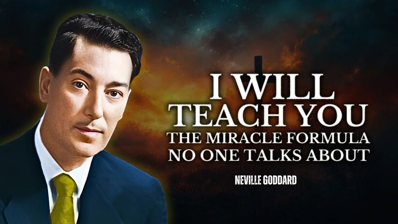 I Will Teach You the Miracle Formula No One Talks - Neville Goddard Motivation