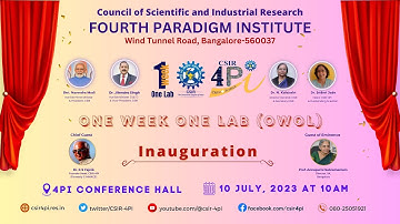 Live Webcast - Inauguration of CSIR-4PI ONE WEEK ONE LAB (OWOL) Program