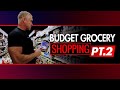 Mark Mcilyar | Budget Grocery Shopping For Weight Loss (Part 2)