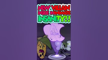 NEW VILLAIN INSIDE INANIMATE INSANITY #inanimateinsanity #TPOT #BFDI #BFDIA #BFB #shorts #animation