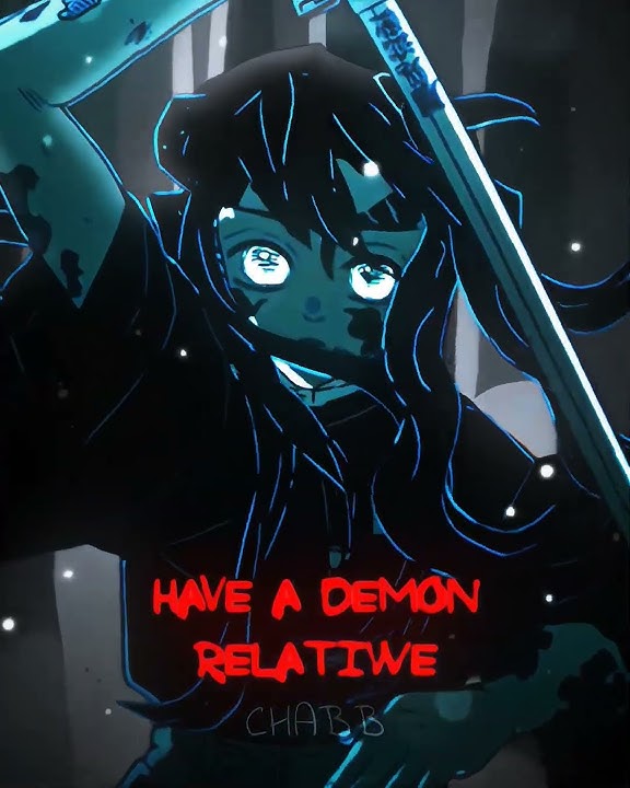 Strongest  relatiwe | Demon Slayer Manga edit