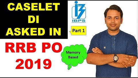 RRB PO Asked Caselet DI - memory Based Ques 2019 Paper 2nd Shift