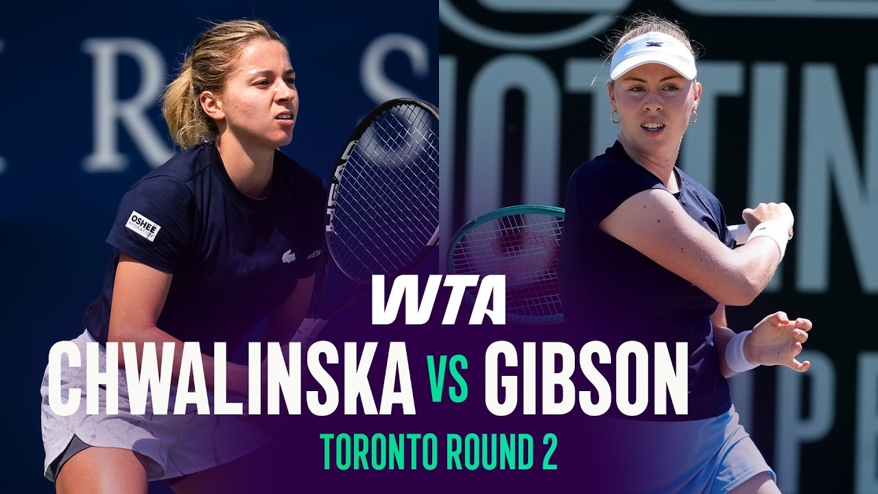 Maja Chwalinska vs. Talia Gibson | 2026 Toronto Round 2 | WTA Match Highlights