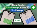 Fixed IPhone Sending Green Messages Fixed IPhone Sending Green Messages