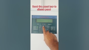 Ravel fire panel how to silence alarm