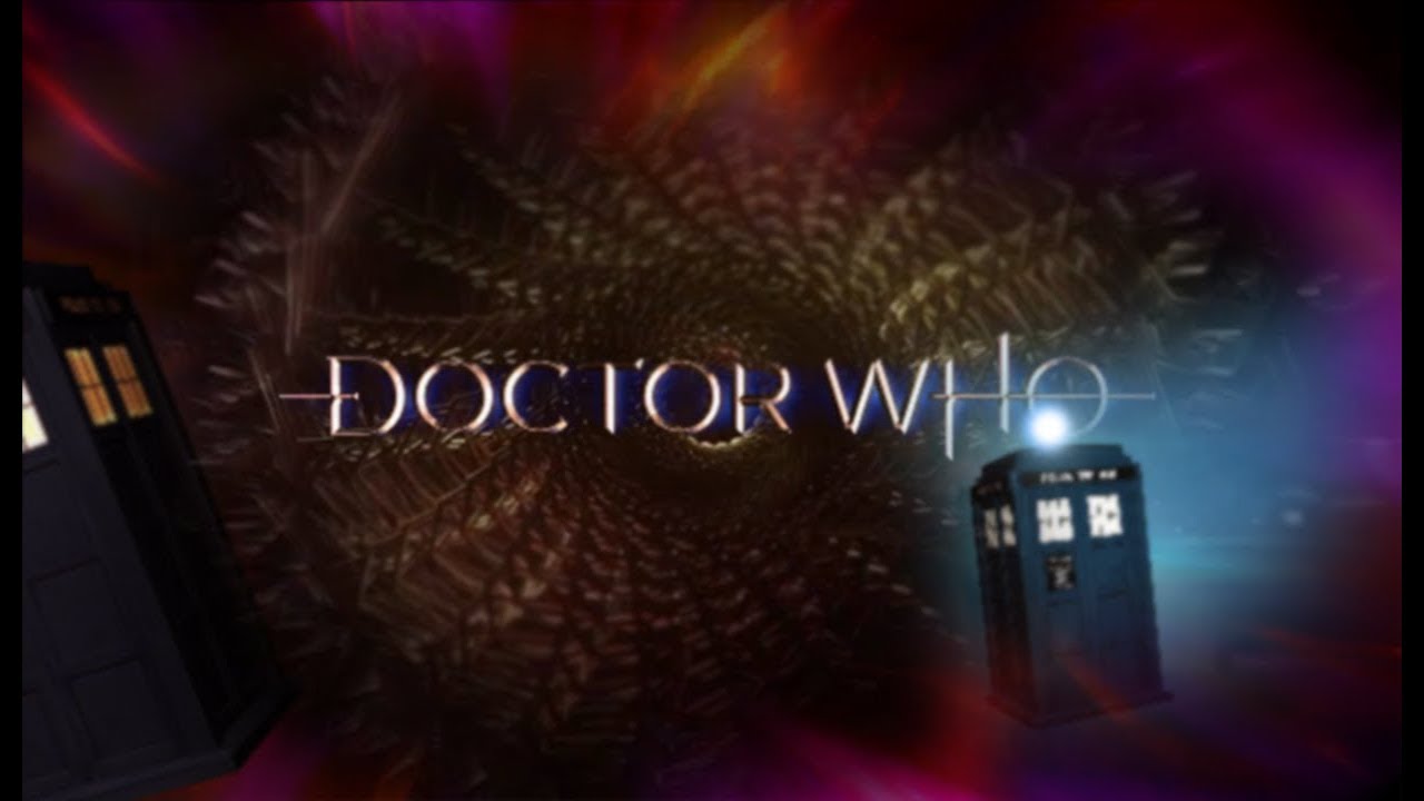 Doctor Who Title Sequence WHAT IF I WAS THE DOCTOR 5 YouTube