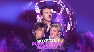 Purple Disco Machine Ft.  Roxette - Funky Look (The Mashup)