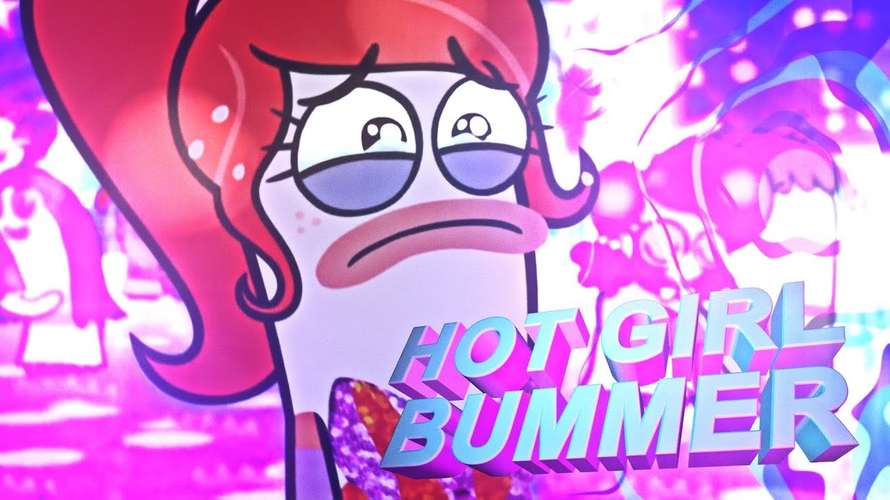 HOT GIRL BUMMER YouTube