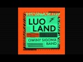 Owiny Sigoma Band - Luo Land