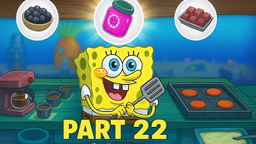 🍔 SpongeBob: Krusty Cook-Off Walkthrough Part 22 | Mobile Gameplay (Android/iOS)