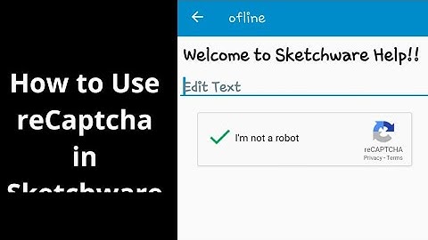 How to Use reCaptcha in Sketchware| Part #1