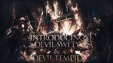 Introducing Devil Swfty & Devil Tempid