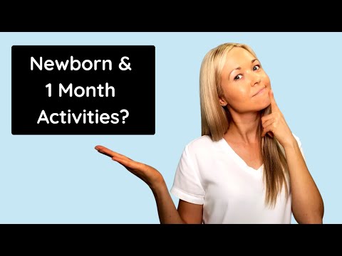 DEVELOPMENTAL ACTIVITIES For Newborn & 1 Month Old Baby