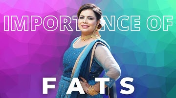 FATS : GOOD VS BAD FATS | IMPORTANCE OF HEALTHY FATS  | NUTRITION ZONE OFFICIAL