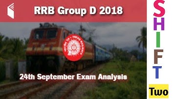 RRB Group D 2018 Exam Analysis | 24th September Shift 2 | Exam Review + Questions Asked