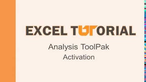 Excel Tutorial: Analysis ToolPak activation
