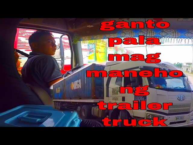 Buhay Truck Driver | Kayanin ko kaya Part 1 class=