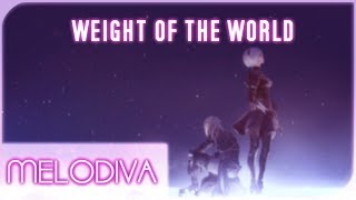 Weight Of The World [Melodiva]