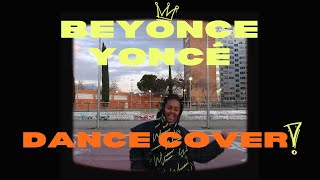 BEYONCE - yoncé (dance cover)