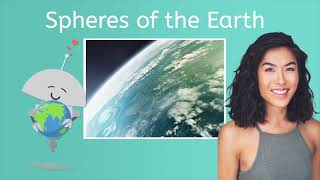 Spheres of the Earth - Earth Science for Kids!