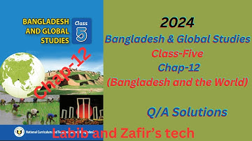 Class-5 BGS English Version Chap-12(Bangladesh and the World) /Q&A/  Class-5 somaj  2024