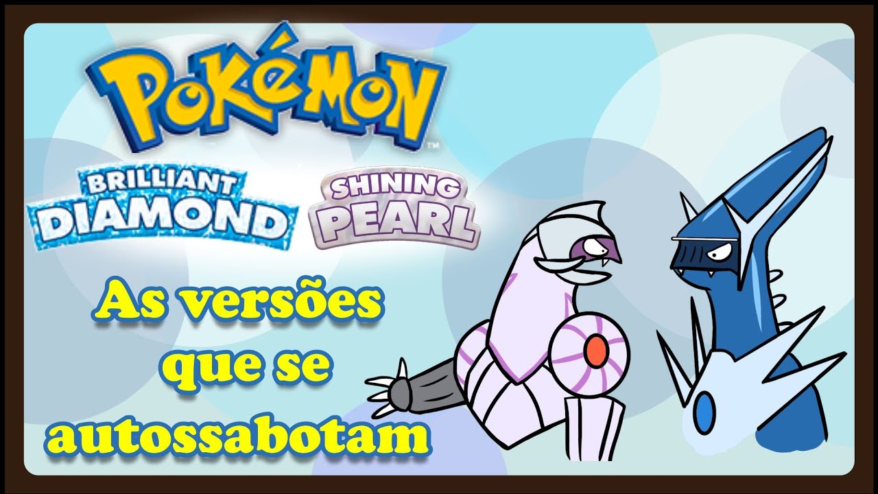 O maior problema de Pokémon Brilliant Diamond e Shining Pearl! 