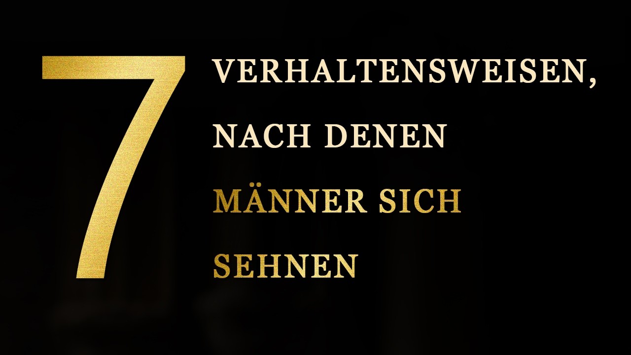 Warum Männer sich unsterblich in diese 7 Verhaltensweisen von Frauen verlieben