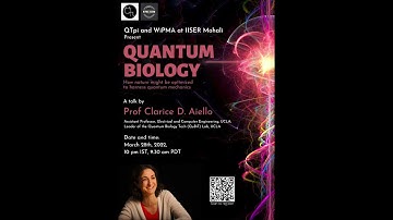 Quantum Biology : A talk by Dr. Clarice D. Aiello | A WiPMA - QTpi Collaboration