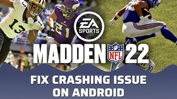 Fixed Madden 22 Keeps Crashing On Android | Madden NFL 22 Crashing | Android Data Recovery