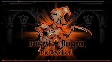 [Darkest Dungeon Mod] Hero Class Devilbird - Trailer