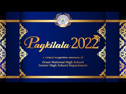 ONHS Main SHS - Pagkilala 2022 | Virtual Recognition Ceremony